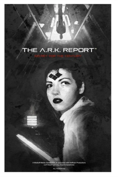 The A.R.K. Report – Secret for the Century