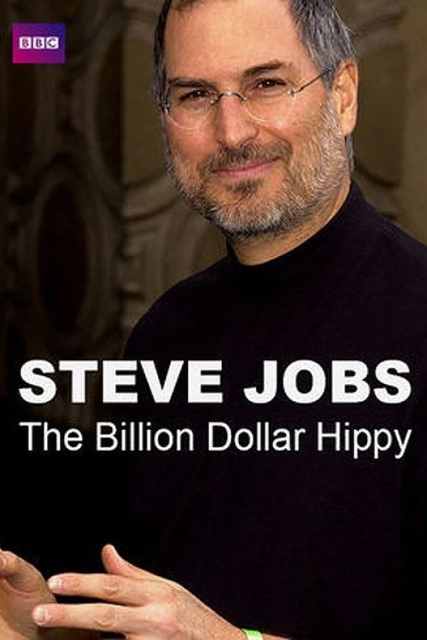 Steve Jobs: Billion Dollar Hippy Poster