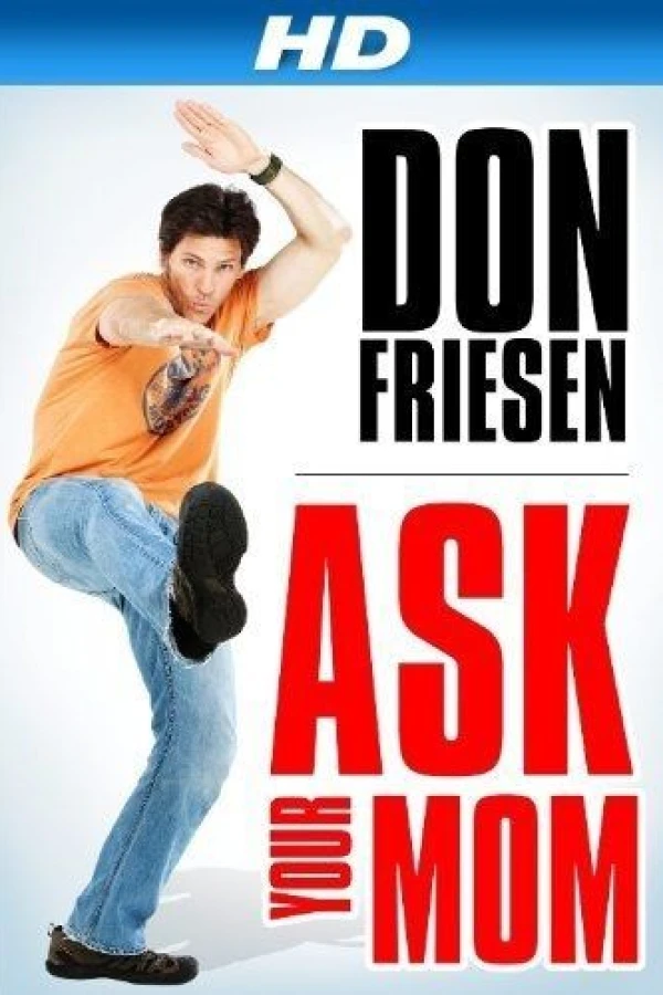 Don Friesen: Ask Your Mom Poster