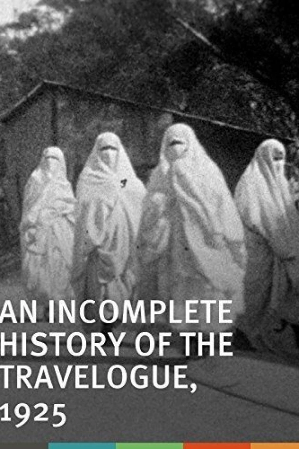 An Incomplete History of the Travelogue, 1925 Poster