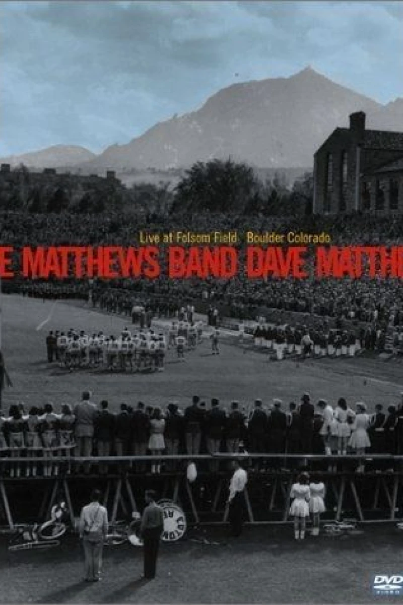 Dave Matthews Band: Live at Folsom Field, Boulder, Colorado Poster