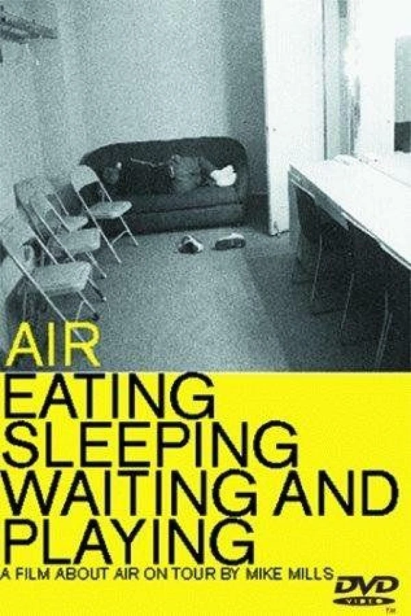 AIR: Eating Sleeping Waiting Playing Poster