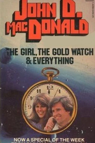 The Girl, the Gold Watch and Dynamite