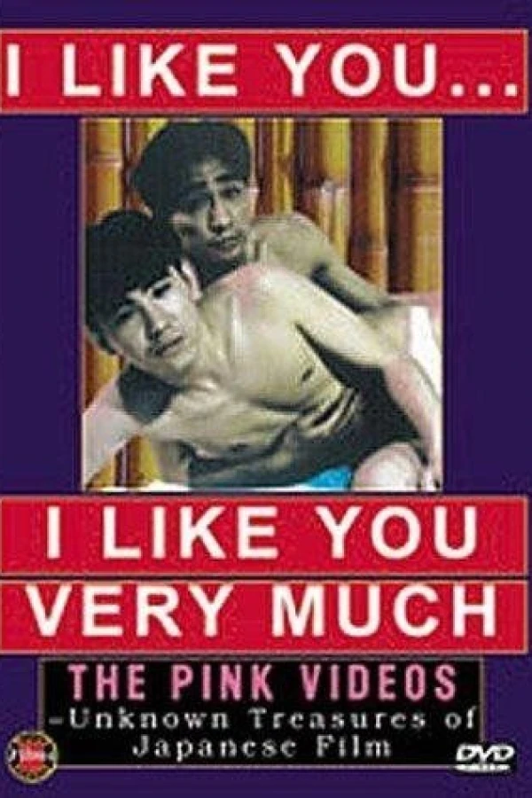 I Like You... I Like You Very Much Poster