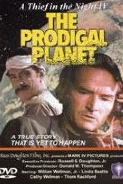 A Thief in the Night 4: The Prodigal Planet
