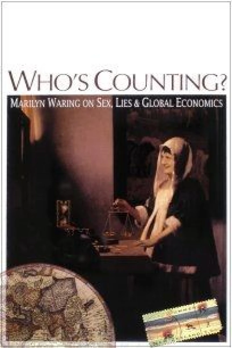 Who's Counting? Marilyn Waring on Sex, Lies and Global Economics Poster