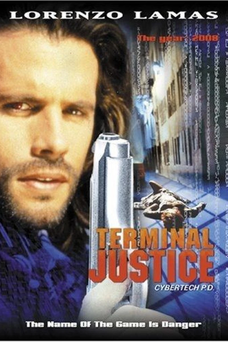 Terminal Justice: Cybertech P.D. Poster