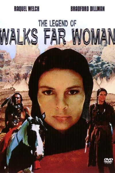 The Legend of Walks Far Woman