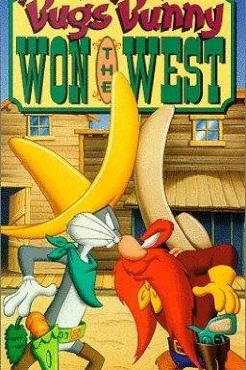 How Bugs Bunny Won the West Poster