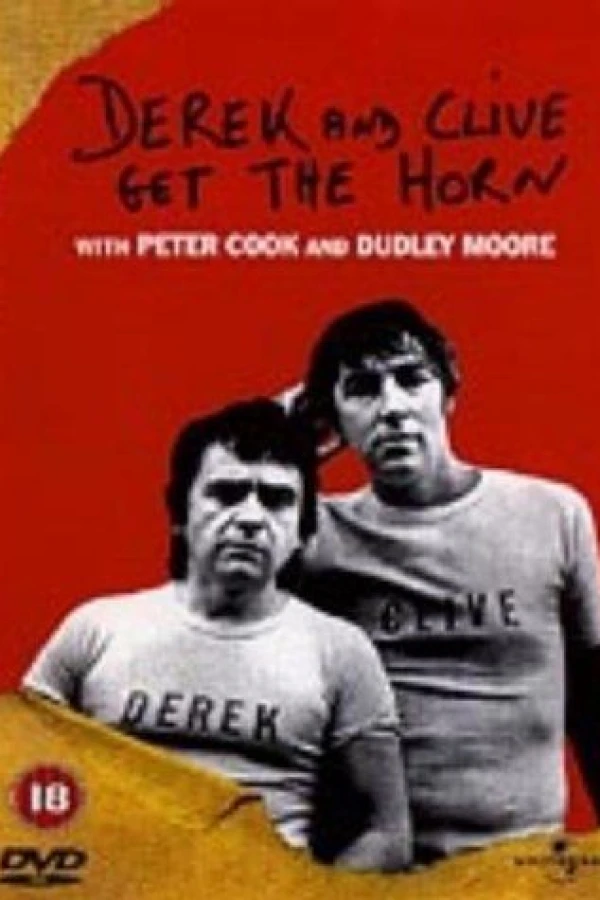Derek and Clive Get the Horn Poster