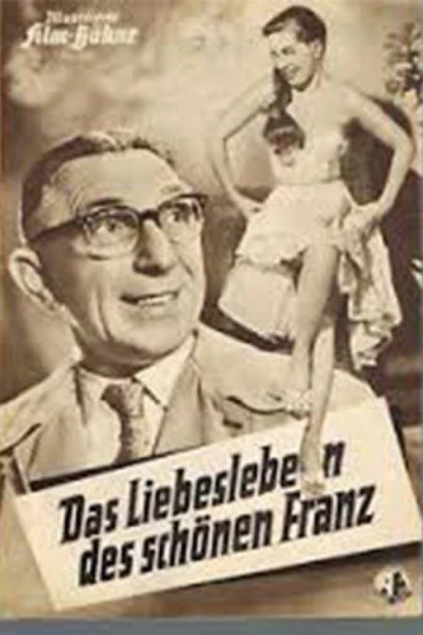 Das Liebesleben des schönen Franz Poster