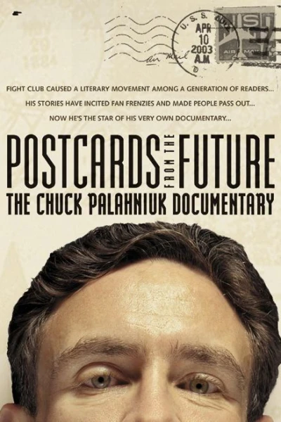 Postcards from the Future: The Chuck Palahniuk Documentary