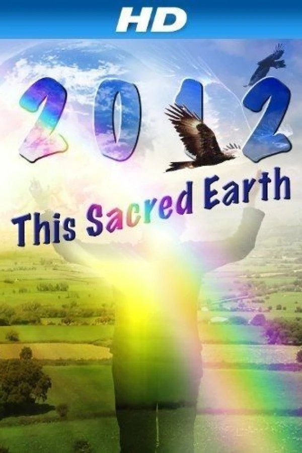 2012: This Sacred Earth Poster