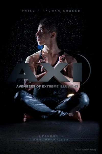 The AXI: Avengers of Extreme Illusions