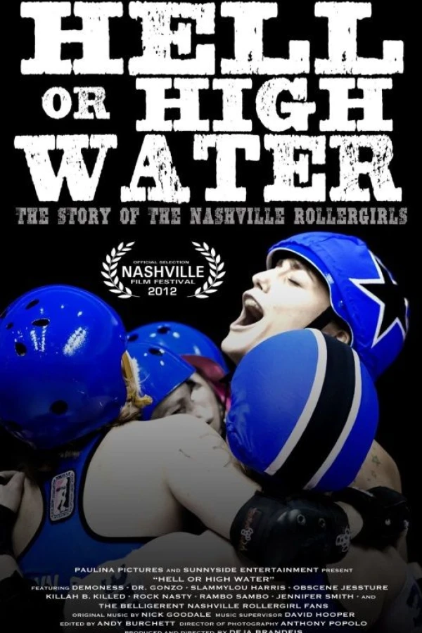 Hell or High Water: The Story of the Nashville Rollergirls Poster