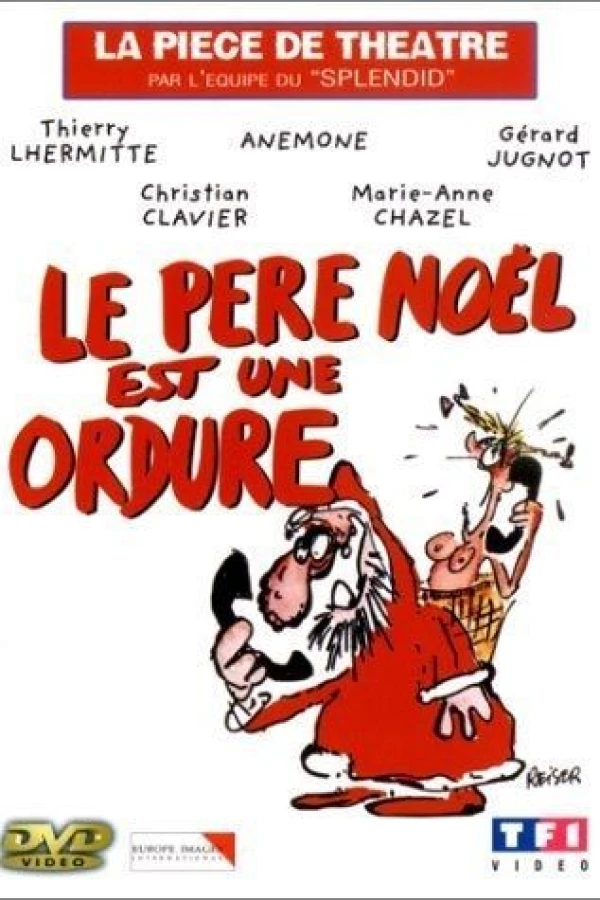 Le père Noël est une ordure Poster