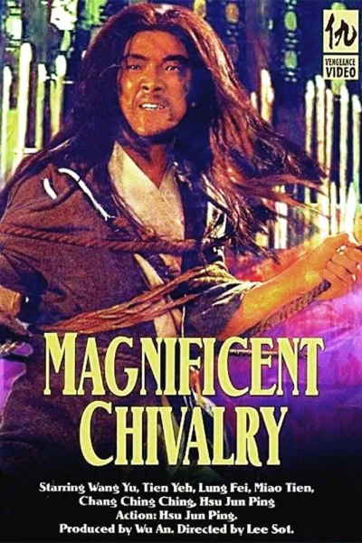 The Magnificent Chivalry