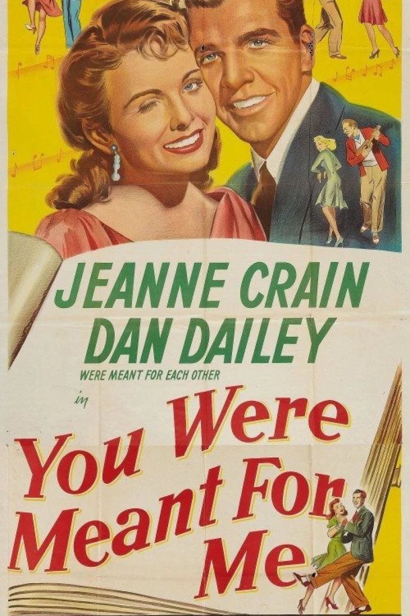 You Were Meant for Me Poster