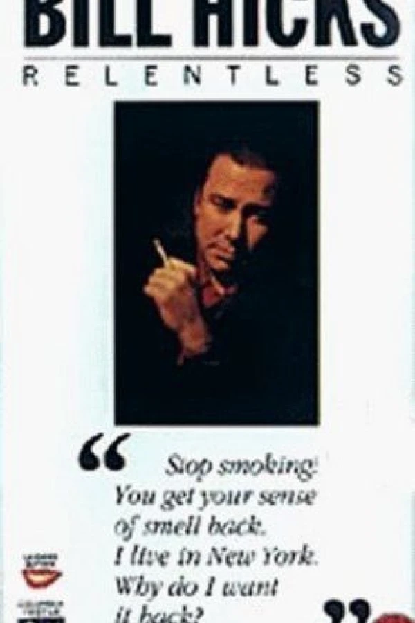 Bill Hicks - Relentless Poster