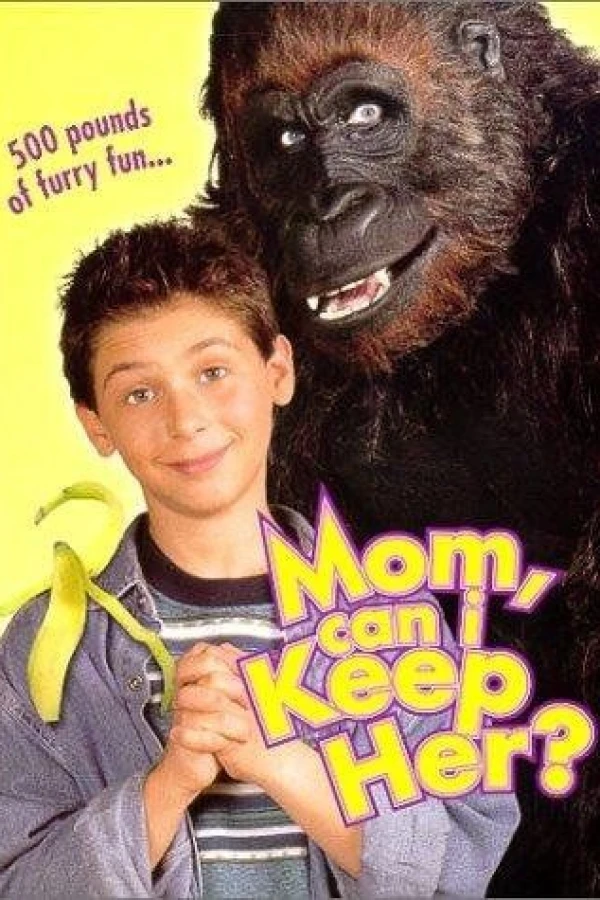 Mom, Can I Keep Her? Poster