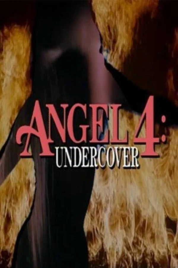 Angel 4: Undercover Poster