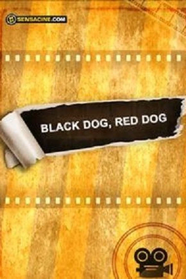 Black Dog, Red Dog Poster