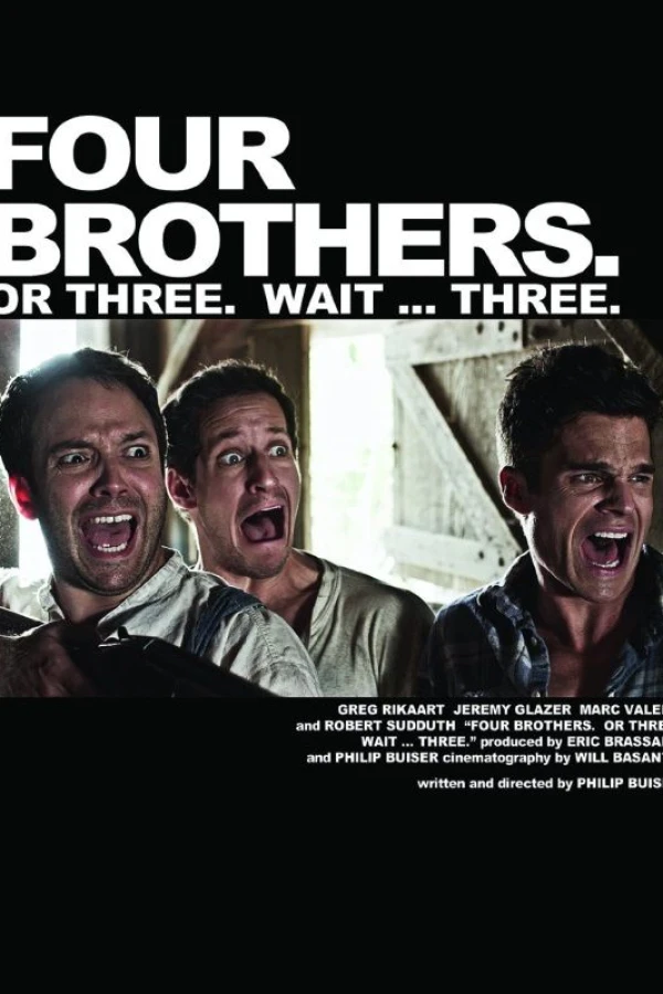 Four Brothers. Or Three. Wait... Three. Poster