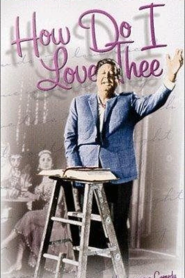 How Do I Love Thee? Poster