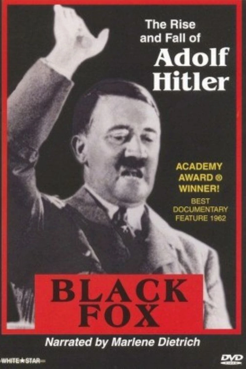 Black Fox: The Rise and Fall of Adolf Hitler Poster