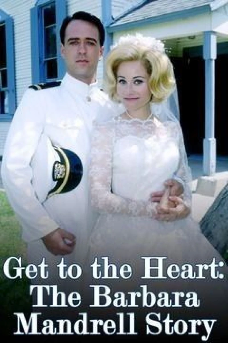 Get to the Heart: The Barbara Mandrell Story Poster