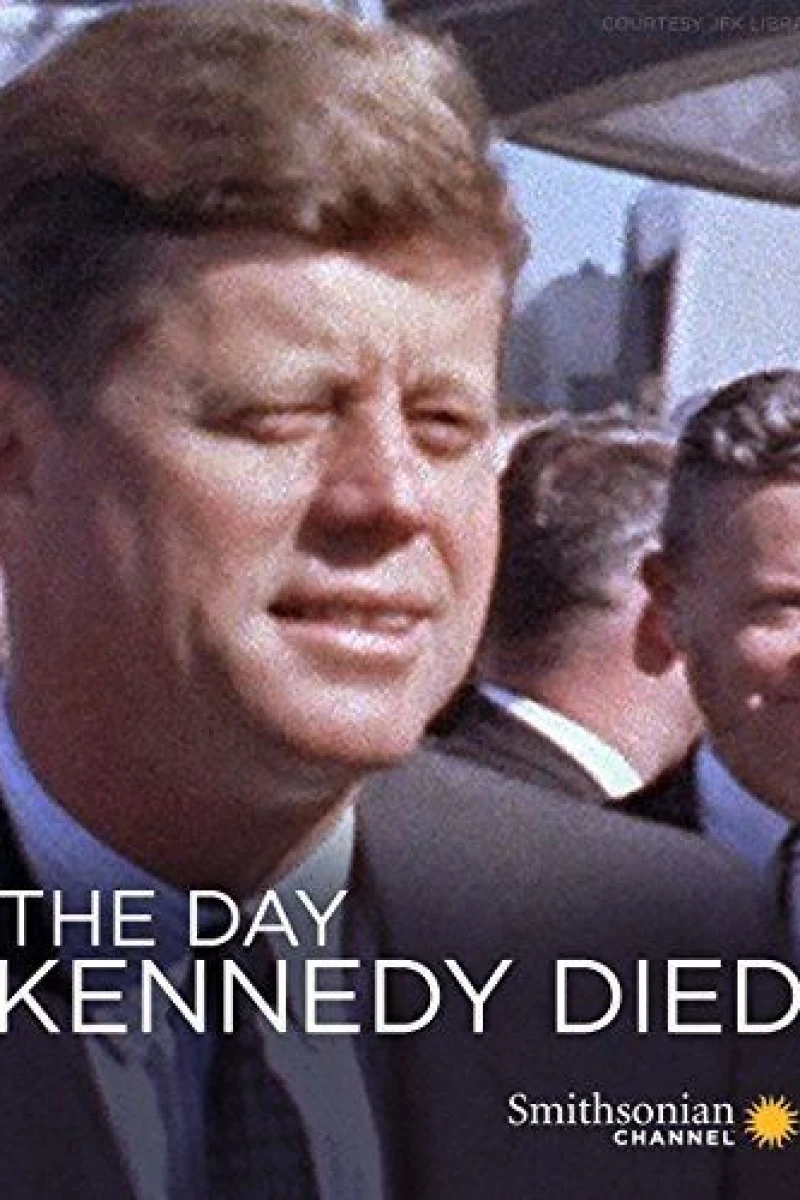 The Day Kennedy Died Poster