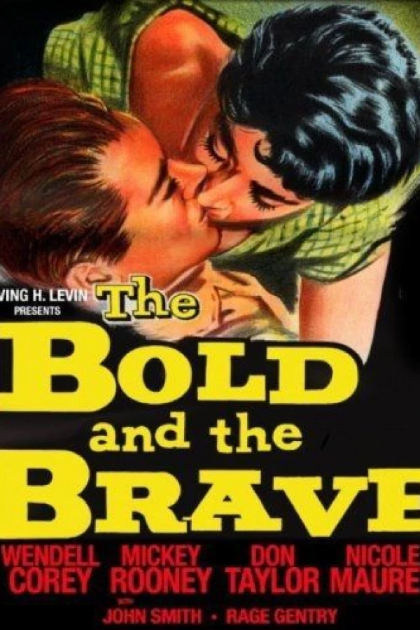 The Bold and the Brave Poster