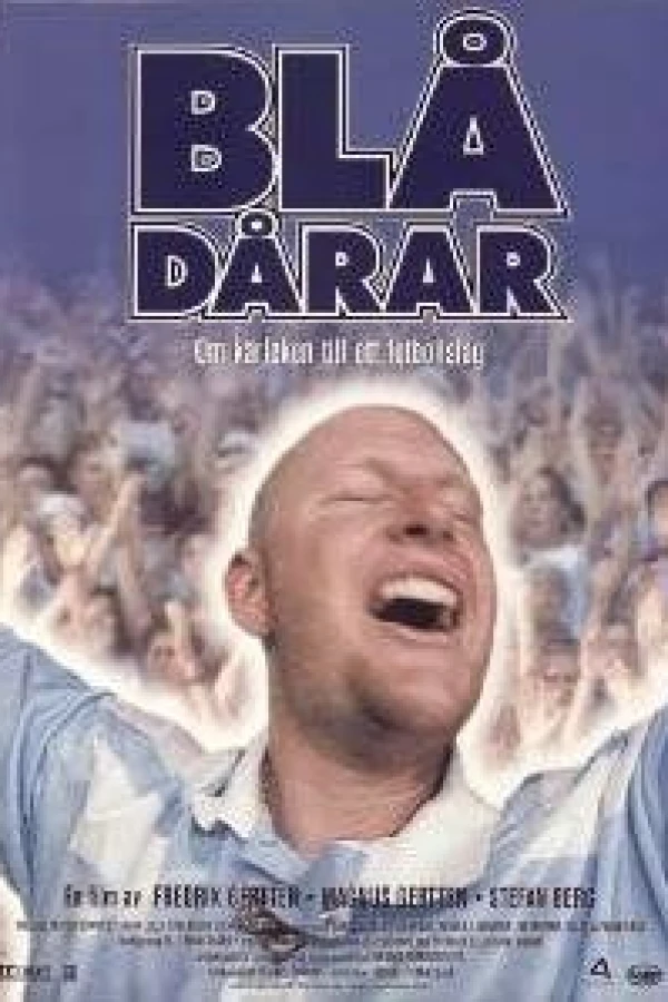 Blådårar - Om kärleken till ett fotbollslag Poster