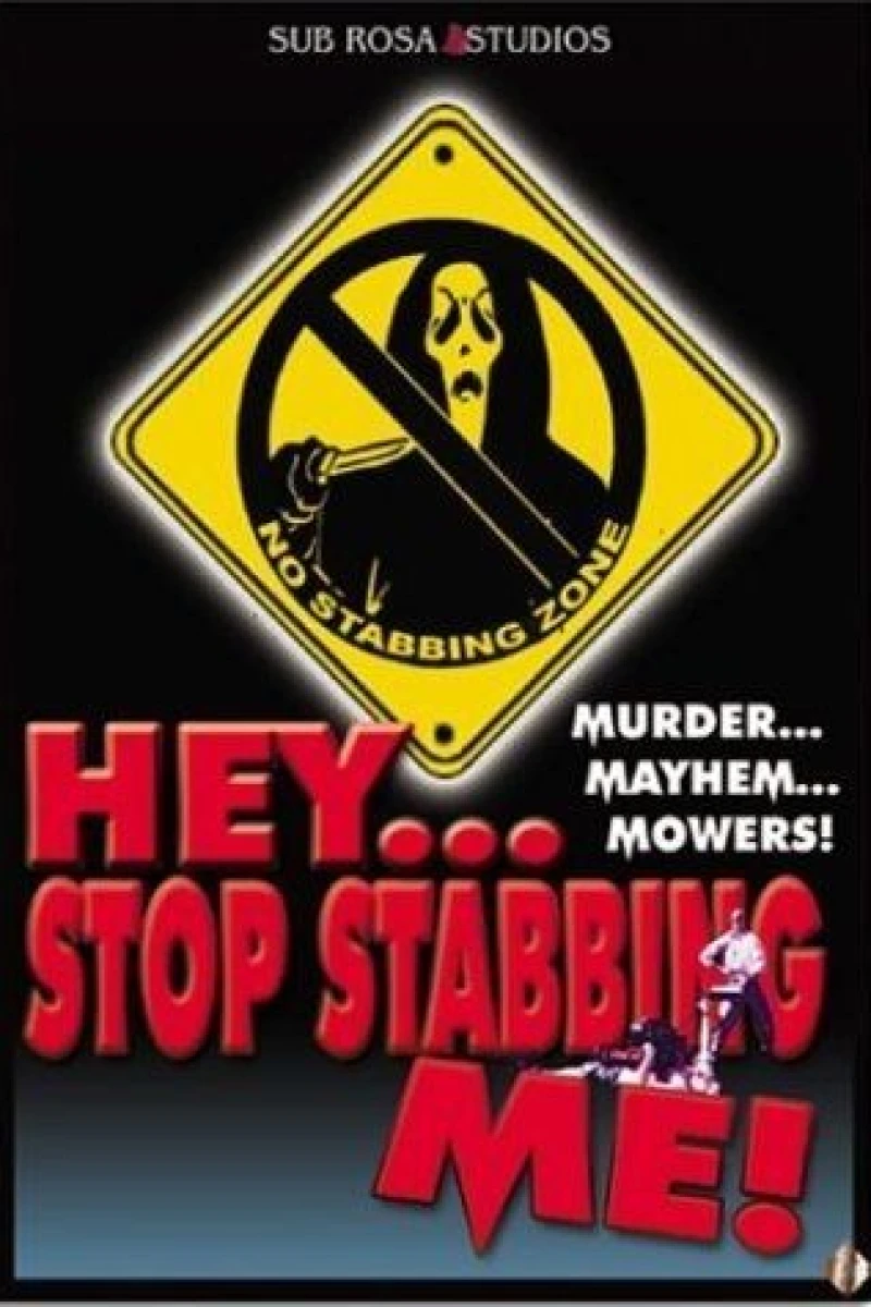 Hey, Stop Stabbing Me! Poster