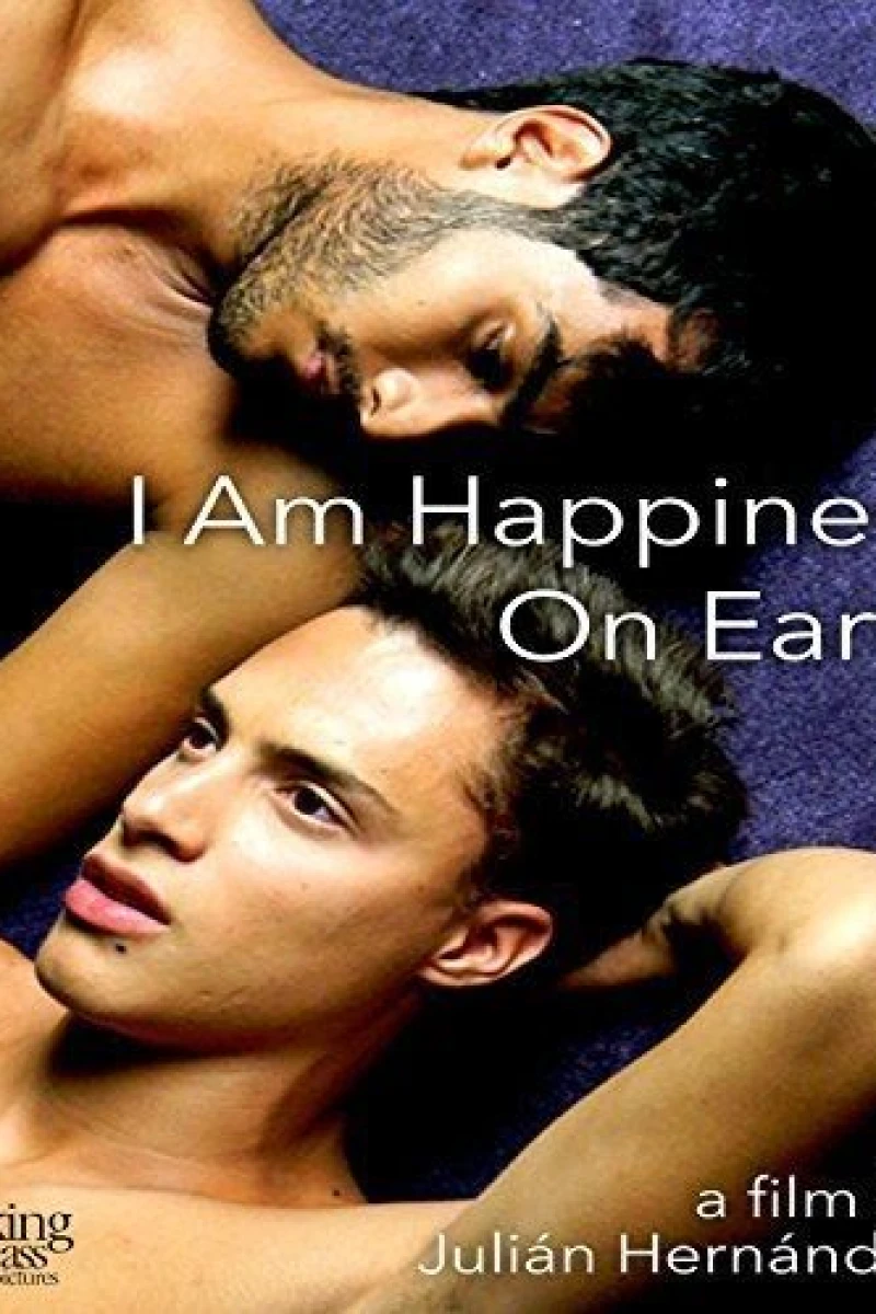 I Am the Happiness of This World Poster