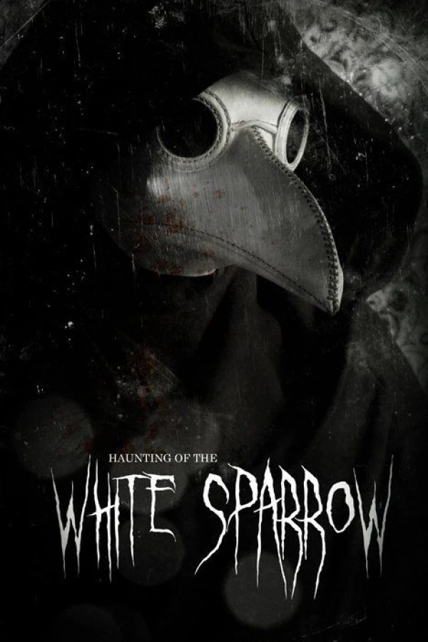 Haunting of the White Sparrow Poster
