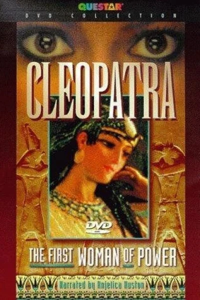 Cleopatra: The First Woman of Power