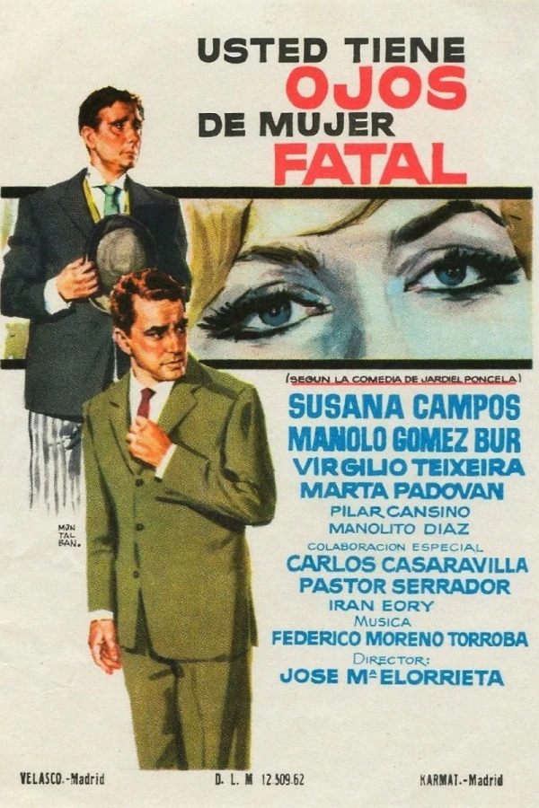 Usted tiene ojos de mujer fatal Poster