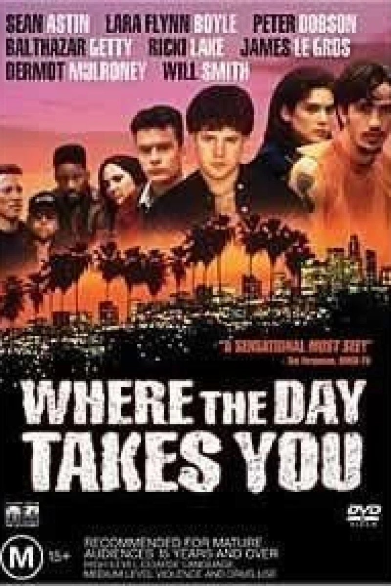 Where the Day Takes You Poster