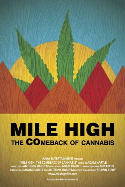 Mile High: The Comeback of Cannabis