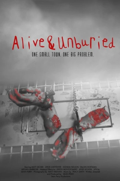 Alive & Unburied