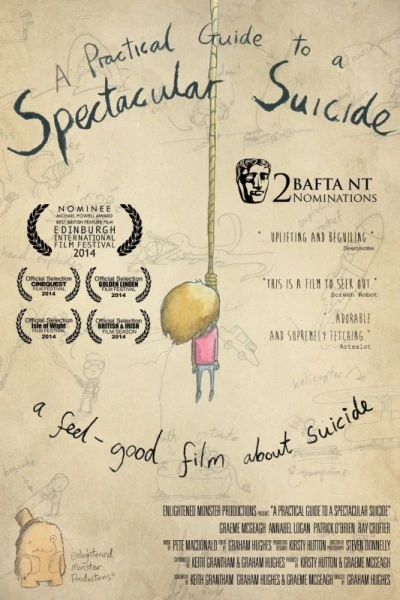 A Practical Guide to a Spectacular Suicide