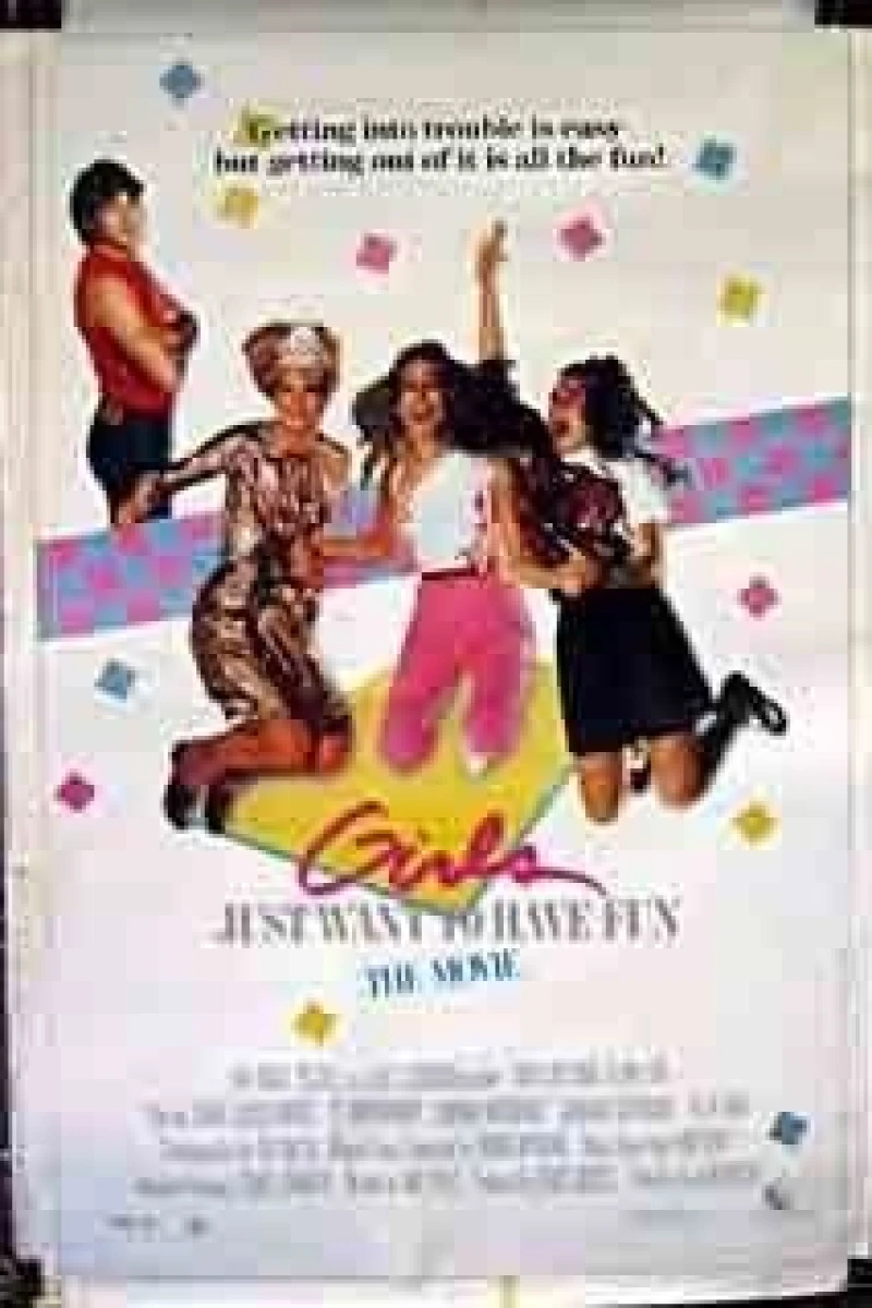 Girls Just Want to Have Fun Poster