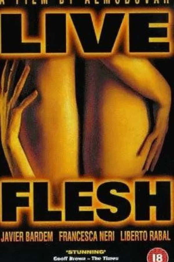 Live Flesh Poster