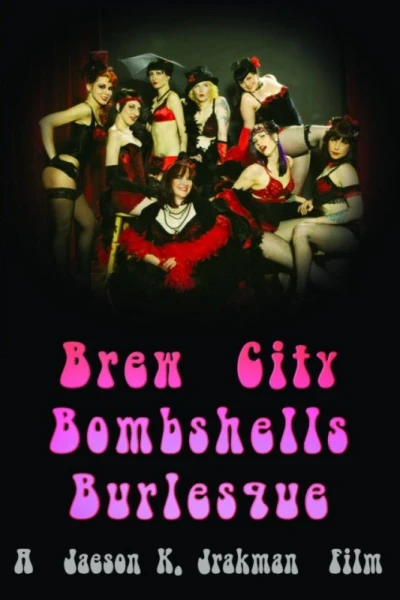 Brew City Bombshells Burlesque