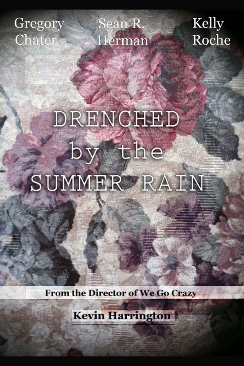Drenched by the Summer Rain Poster