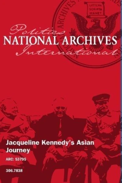 Jacqueline Kennedy's Asian Journey