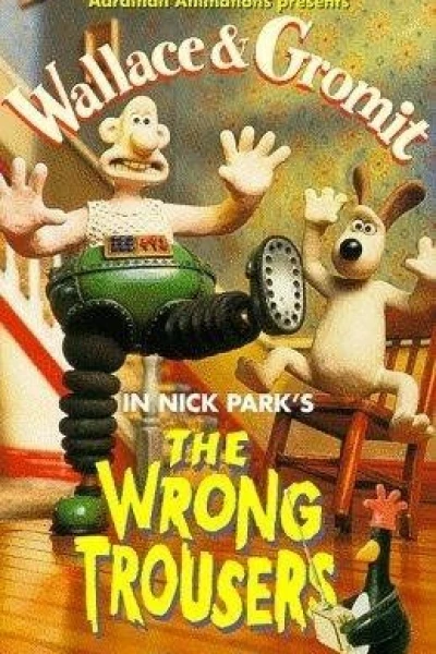 Wallace Gromit - The Wrong Trousers