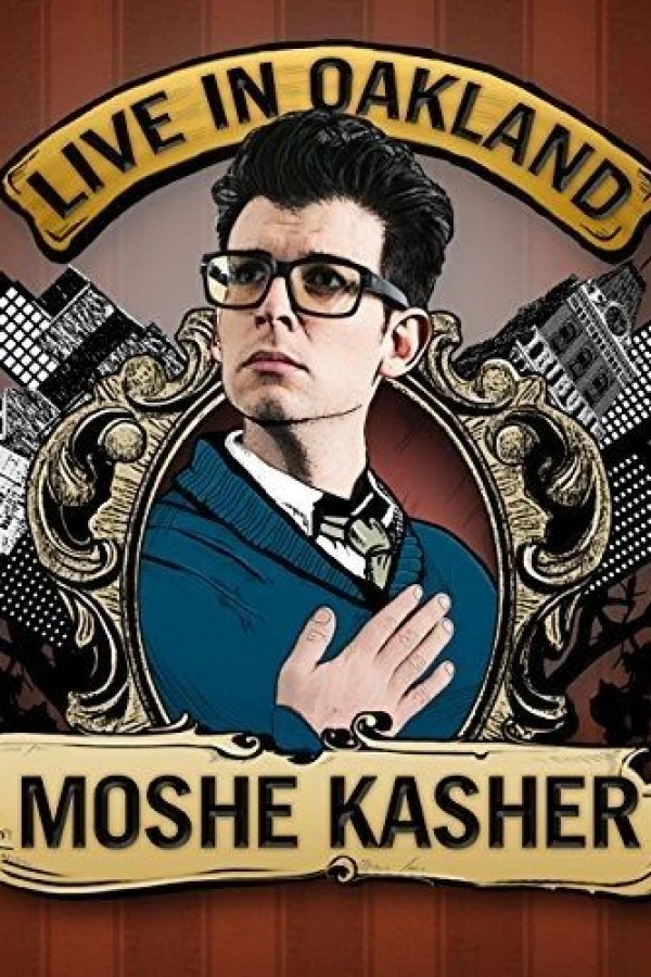 Moshe Kasher - Live in Oakland Poster