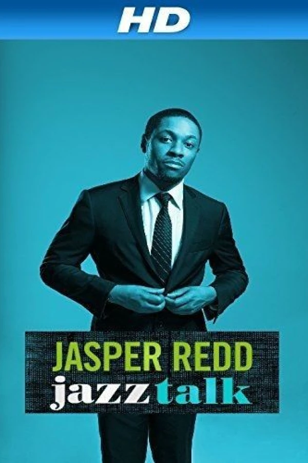 Jasper Redd: Jazz Talk Poster